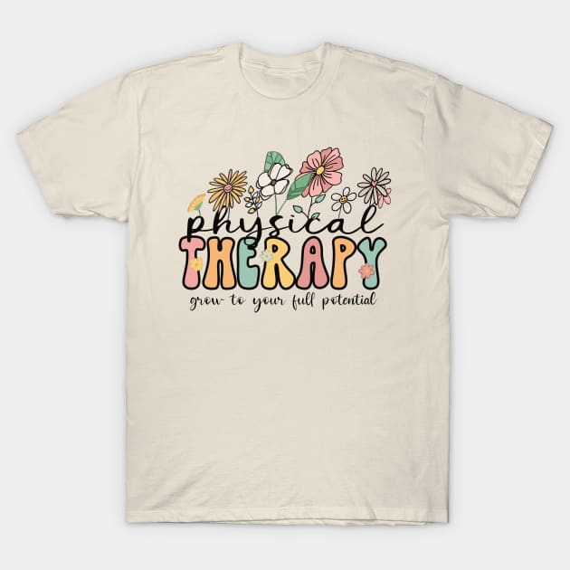 Physical Therapy, Grow to your full potential, Career Design, Retro, Vintage T-Shirt by Sheila’s Studio